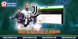Thông tin chính thức từ Juventus
